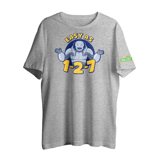 Easy As 1-2-7 — Shirt