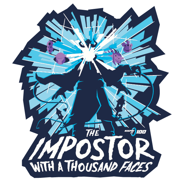 Keepin' It 100 — The Impostor — Sticker