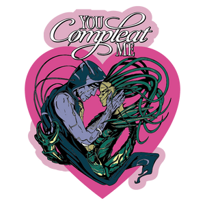 You Compleat Me — Sticker